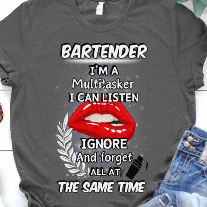 Bartender I'M a Multitasker